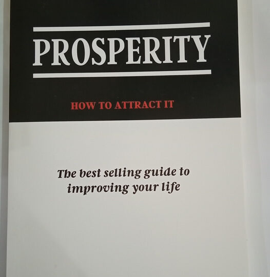 Prosperity: How To Attract It by Orison Swett Marden